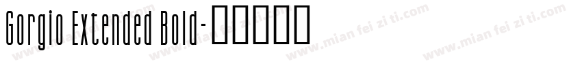 Gorgio Extended Bold字体转换